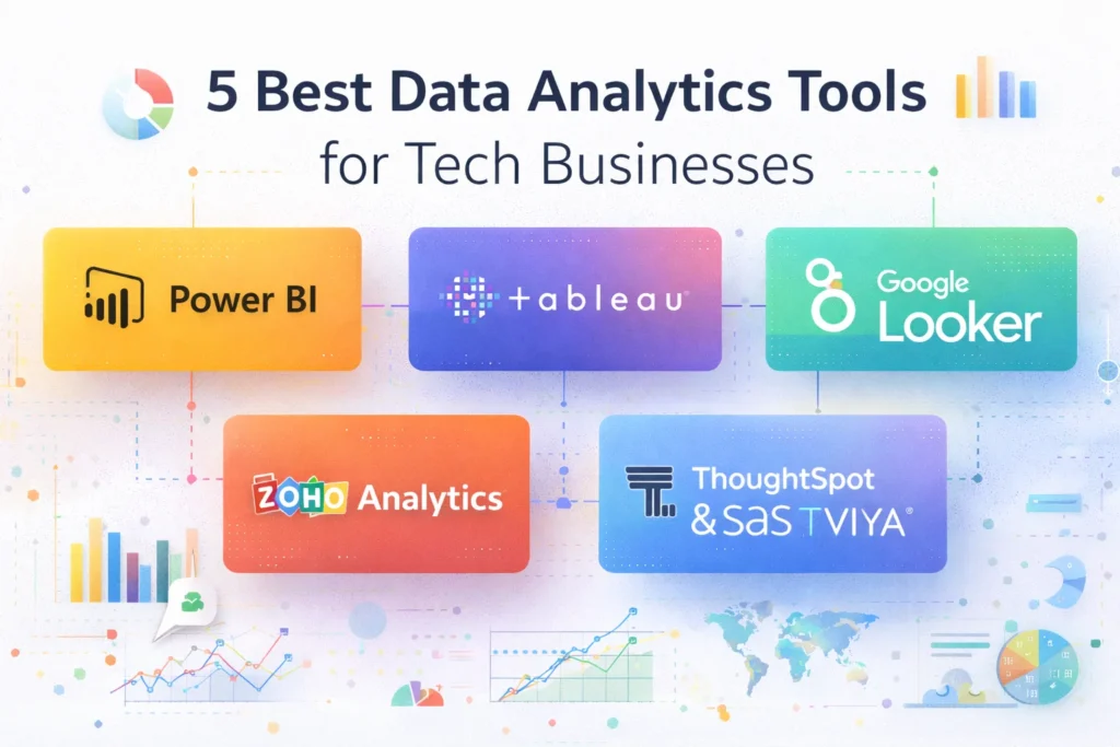 top 5 Data Analytics Tools for Tech Businesses
