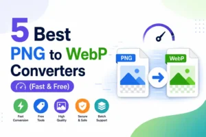 5 Best PNG to WebP Converters (Fast & Free)